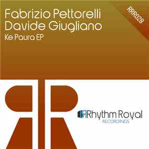 Fabrizio Pettorelli, Davide Giugliano - Ke Paura EP
