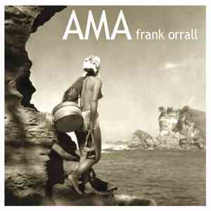 Frank Quimby Orrall Jr - Ama