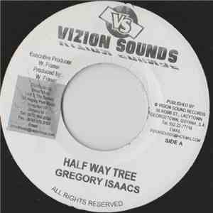 Gregory Isaacs / Alabama  - Half Way Tree / Even Though