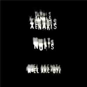 Iannis Xenakis, Noël Akchoté - Nuits (12 Voices Choral, Arranged For Guitar ...