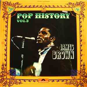 James Brown - Pop History Vol 3