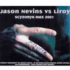 Jason Nevins vs. Liroy - Scyzoryk (Remix 2001)