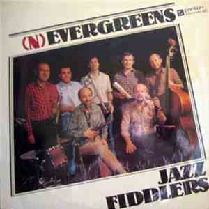Jazz Fiddlers - (N)evergreens