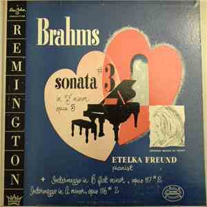 Johannes Brahms, Etelka Freund - Brahms Sonata No. 3, In F Minor, Op. 5