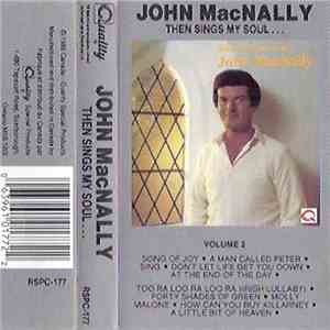 John MacNally - Then Sings My Soul... Volume 2
