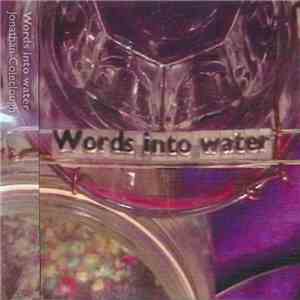 Jonathan Coleclough - Words Into Water