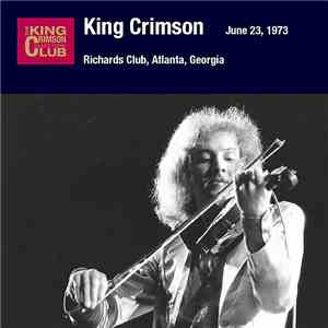 King Crimson - June 23, 1973 - Richards Club, Atlanta, Georgia
