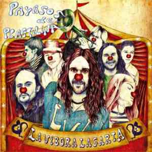 La Víbora Lagarta - Payasos De Plastilina