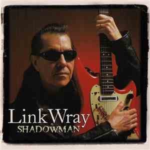 Link Wray - Shadowman