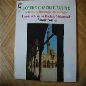 L'Ordre Chazili D'Egypte - L'Insad De La Vie Du Prophète Mohammad (Musique  ...