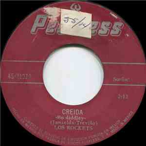 Los Rockets  - Creida / Rio Para No Llorar