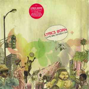 Lyrics Born - Same !@#$, Different Day