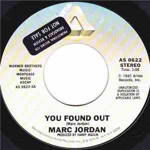 Marc Jordan - You Found Out