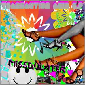 Missqulater - Transaction Acid EP