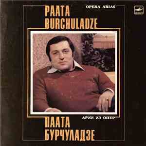 Паата Бурчуладзе - Арии Из Опер = Opera Arias