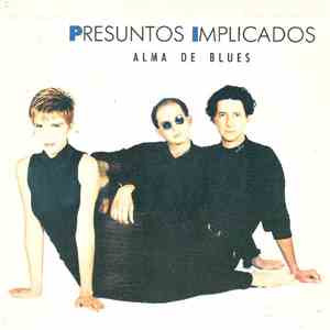 Presuntos Implicados - Alma De Blues