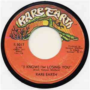Rare Earth - (I Know) I'm Losing You