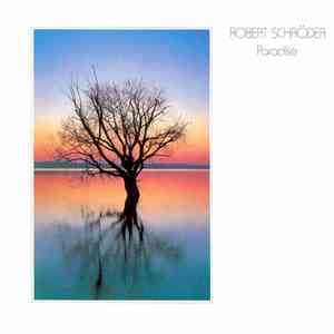 Robert Schröder - Paradise