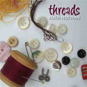 Ruth Notman - Threads