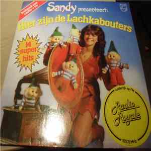 Sandy  - Hier zijn de lachkabouters