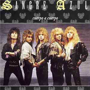 Sangre Azul - Cuerpo A Cuerpo