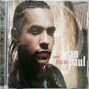 Sean Paul - Ever Blazin'