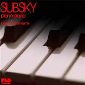 Subsky - Piano Piano (Dogukan Ires Remix)