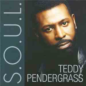 Teddy Pendergrass - S.O.U.L.