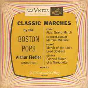 The Boston Pops, Arthur Fiedler - Classic Marches