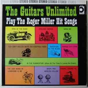 The Guitars Unlimited - Play The Roger Miller Hit Songs