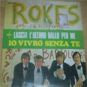 The Rokes - Lascia L'Ultimo Ballo Per Me / Io Vivrò Senza Te