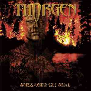 Thorgen - Messager Du Mal
