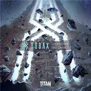 Tobax - Lockdown / One Chance