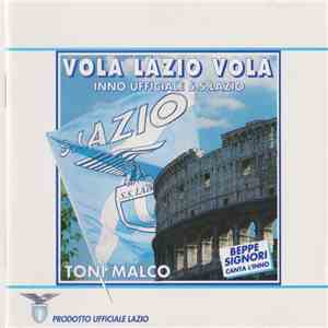 Toni Malco - Vola Lazio Vola