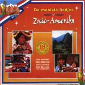 Various - De Mooiste Liedjes Uit Zuid-Amerika