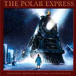 Various - The Polar Express (Original Motion Picture Soundtrack)