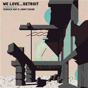 Various - We Love... Detroit