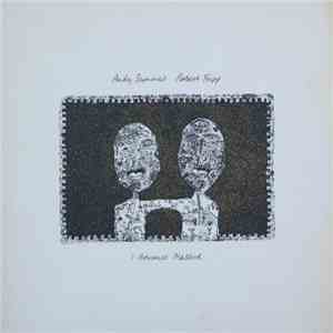 Andy Summers And Robert Fripp - I Advance Masked