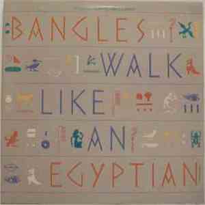 Bangles - Walk Like An Egyptian