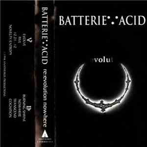 Batterie:Acid - re:evolution now•here