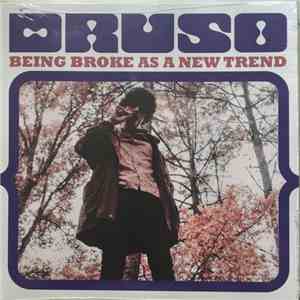 Druso - Being Broke As A New Trend