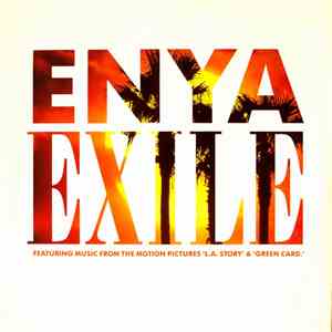 Enya - Exile (Featuring Music From The Motion Pictures 'L.A. Story' & 'Gree ...