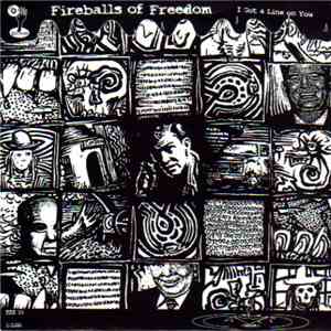 Fireballs Of Freedom / Lopez  - I Got A Line On You / Stoopit / 1-800-666-F ...
