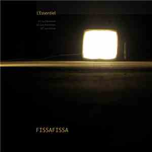 FissaFissa - L'Essentiel
