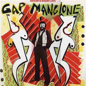 Gap Mangione - Dancin' Is Makin' Love