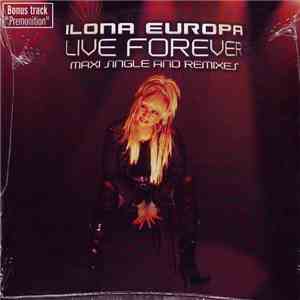 Ilona Europa - Live Forever