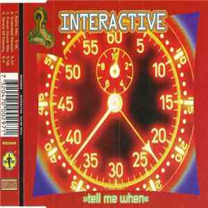 Interactive - Tell Me When