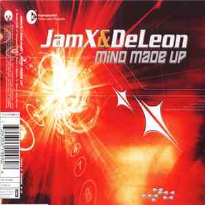 JamX & De Leon - Mind Made Up