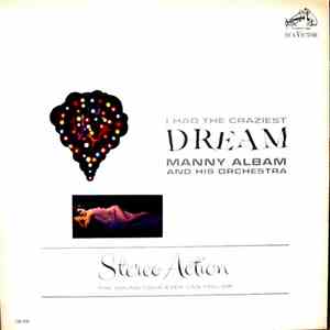 Manny Albam And His Orchestra - I Had The Craziest Dream