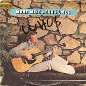 Mike Neun  - More Mike Neun Humor